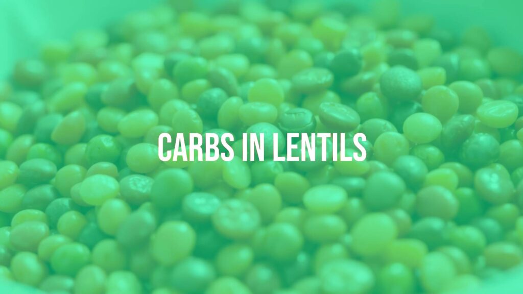 Carbs in Lentils