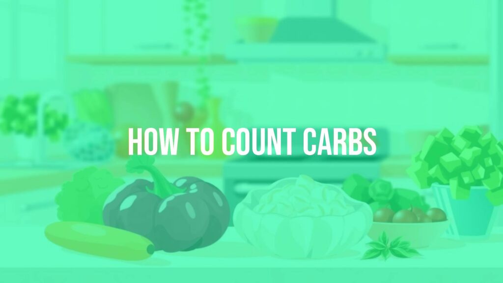 How to Count Carbs