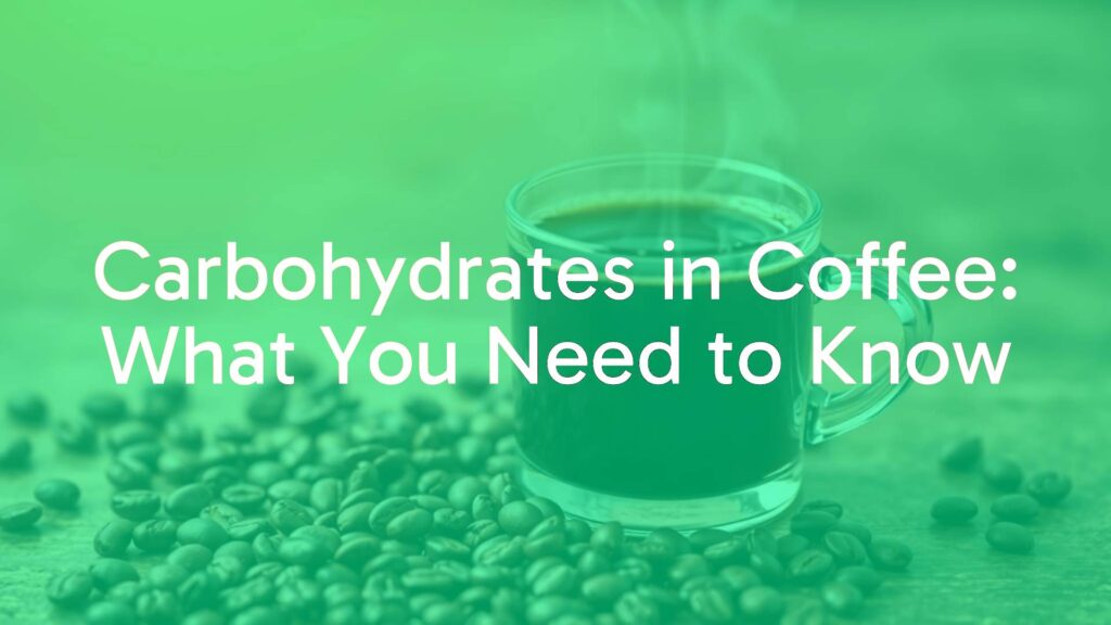 A steaming cup of black coffee with a few coffee beans scattered around, a small nutrition label showing carb count floating nearby, warm and inviting lighting, realistic.