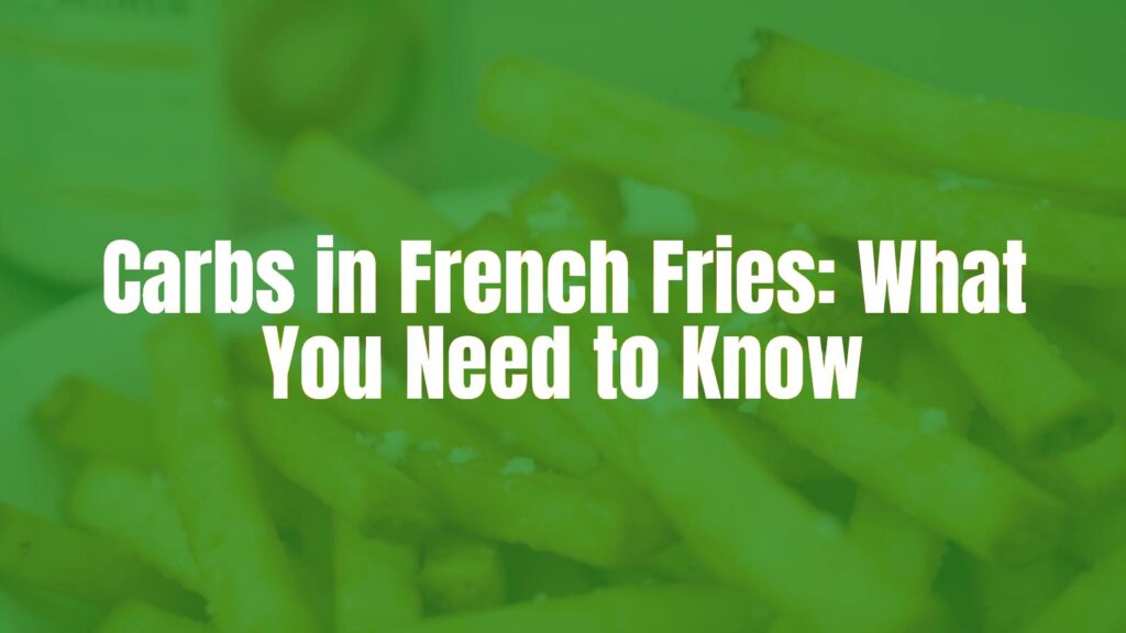 Golden crispy french fries on a plate, close-up, sprinkled with salt, with a nutrition facts label showing carb content in the background, realistic.